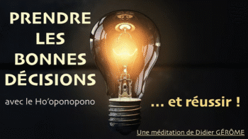 PRENDRE LES BONNES DÉCISIONS