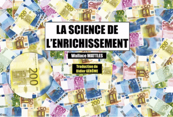 La SCIENCE DE L'ENRICHISSEMENT